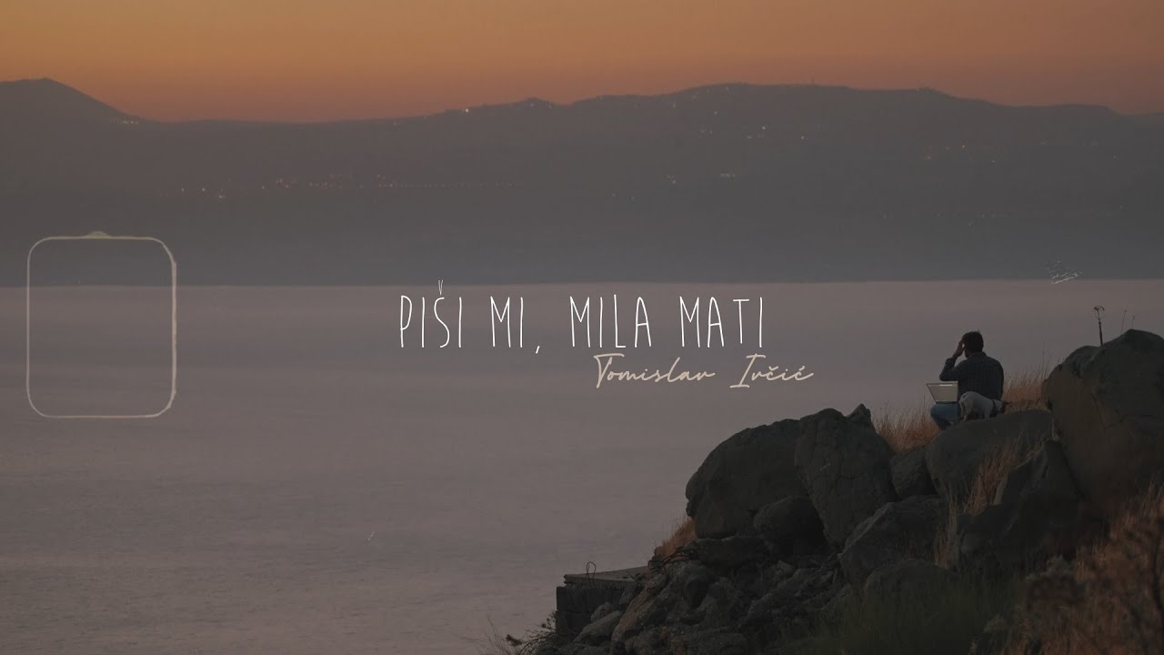 Tomislav Ivčić - Piši mi, mila mati (Official lyric video)