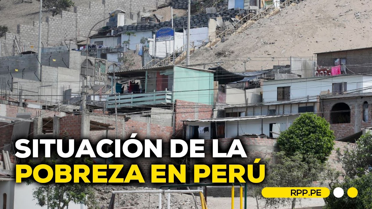 Situación de la pobreza en Perú #ROTATIVARPP | SEGMENTO