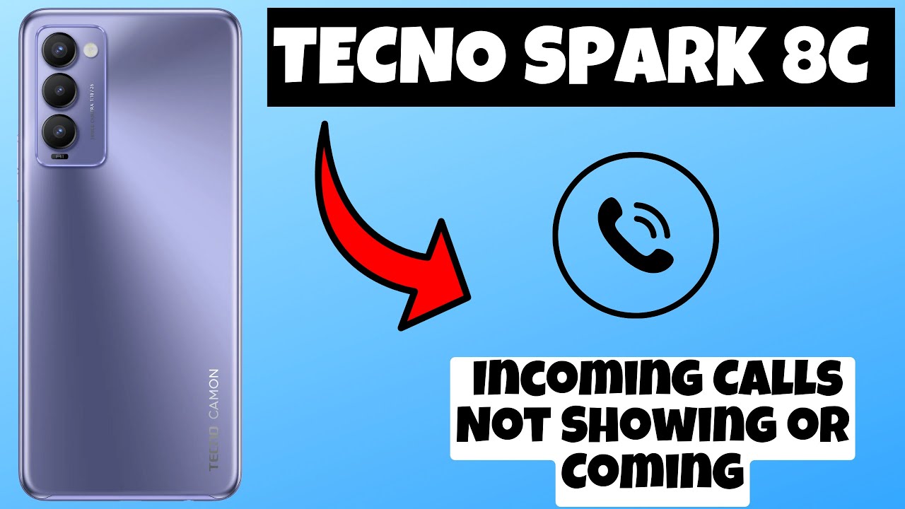 Tecno Spark 8C Incoming Calls Not Showing or Coming || How to solve incoming call issues