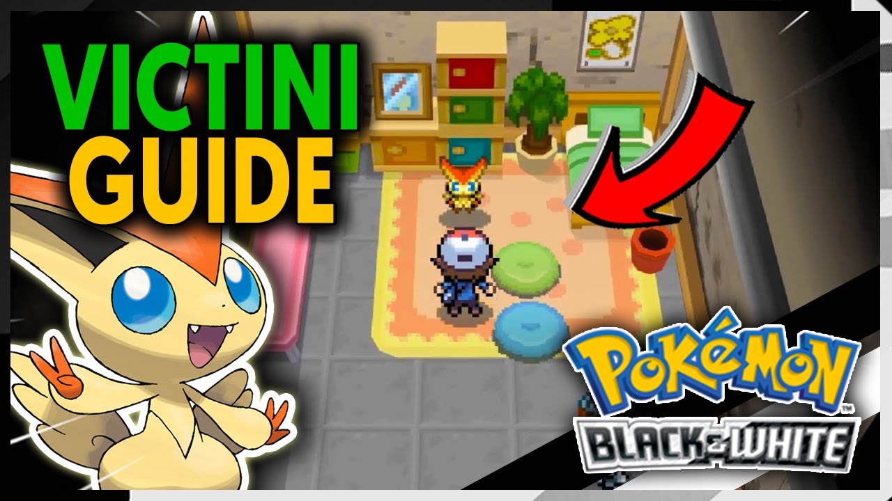 КАК ПОЛУЧИТЬ ВИКТИНИ В POKEMON BLACK AND WHITE