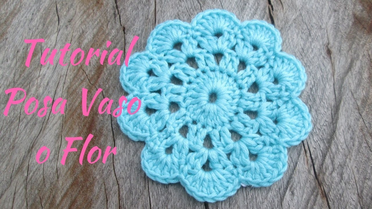 PosaVaso o Flor a Crochet Súper Fácil :)