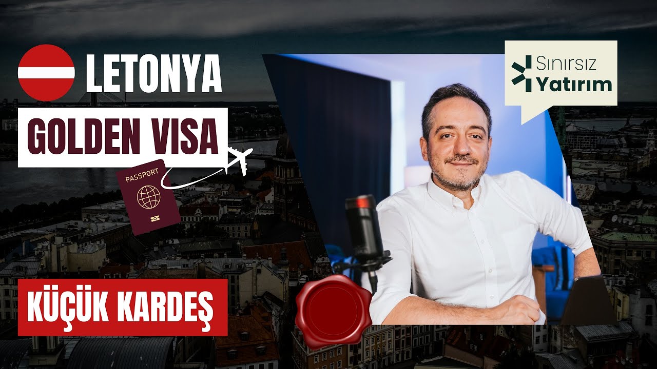 Letonya Golden Visa  101 - Golden Visa Programlarının Küçük Kardeşi