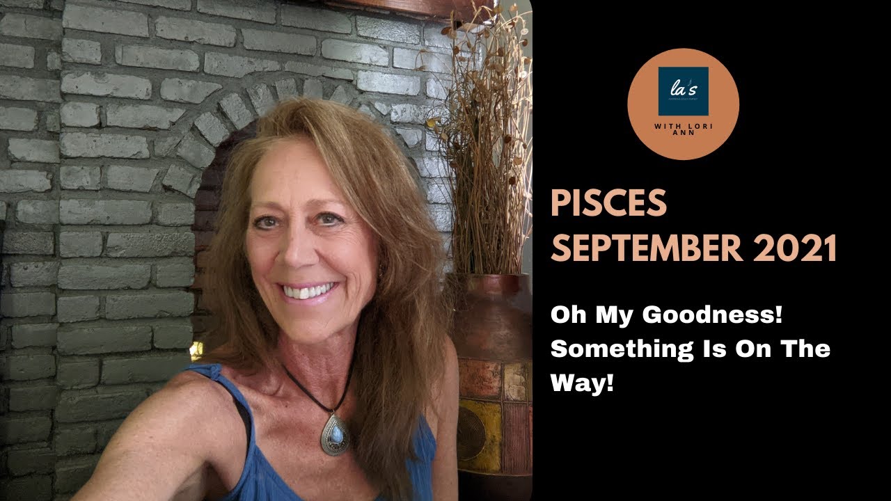 Pisces - Oh My Goodness Somethings On The Way!  September General Guided Messages