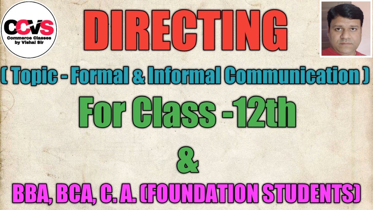 #Formal & Informal Communication | Class -12th B. Studies#