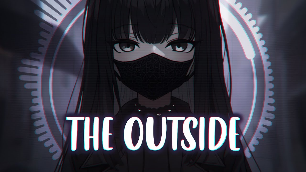 Nightcore - THE OUTSiDE (AViVA) (Lyrics)