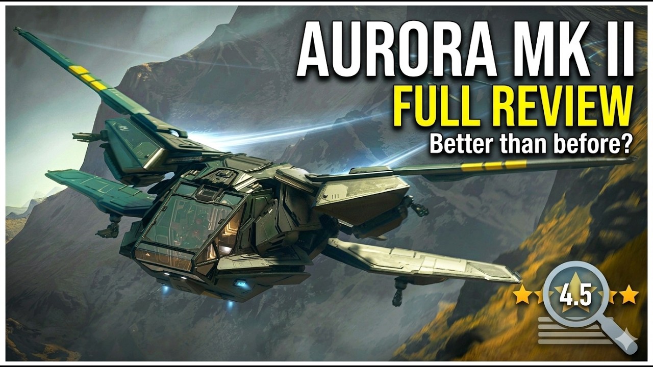 STAR CITIZEN: The RSI Aurora MK II is FINALLY Here! (Ultimate Starter?)