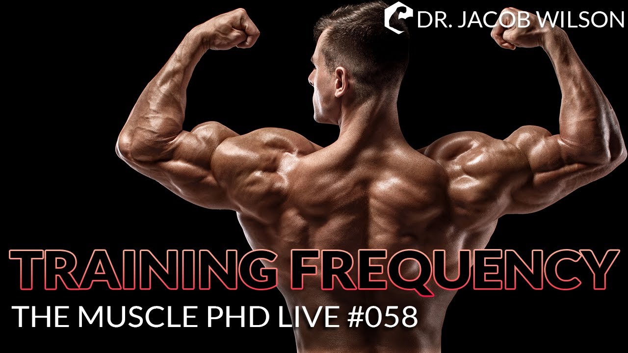 The Muscle PhD Academy Live #058: Training Frequency