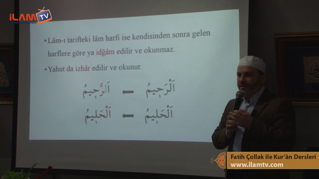 Lam-ı Târif Nedir? Lam-ı Târif İdğamı, Lam-ı Târif İzharı (Tecvid Dersleri) - Hayri Ünal