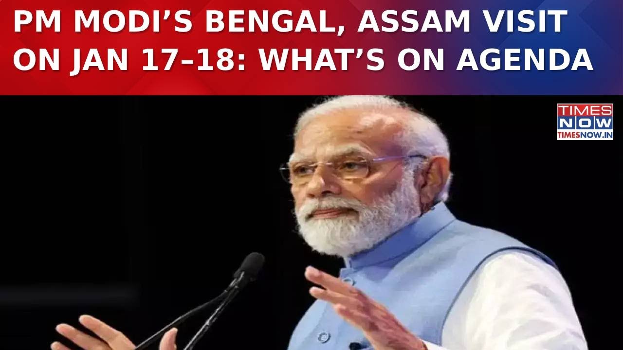 PM Modi Bengal, Assam Visit On Jan 17-18, Flag Off Vande Bharat Sleeper, Kaziranga Works Map
