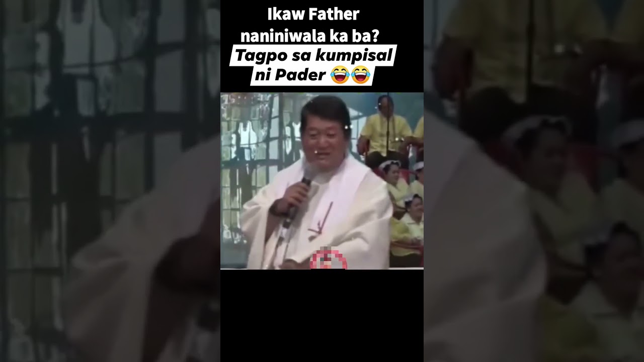 Ikaw Father naniniwala ka ba?