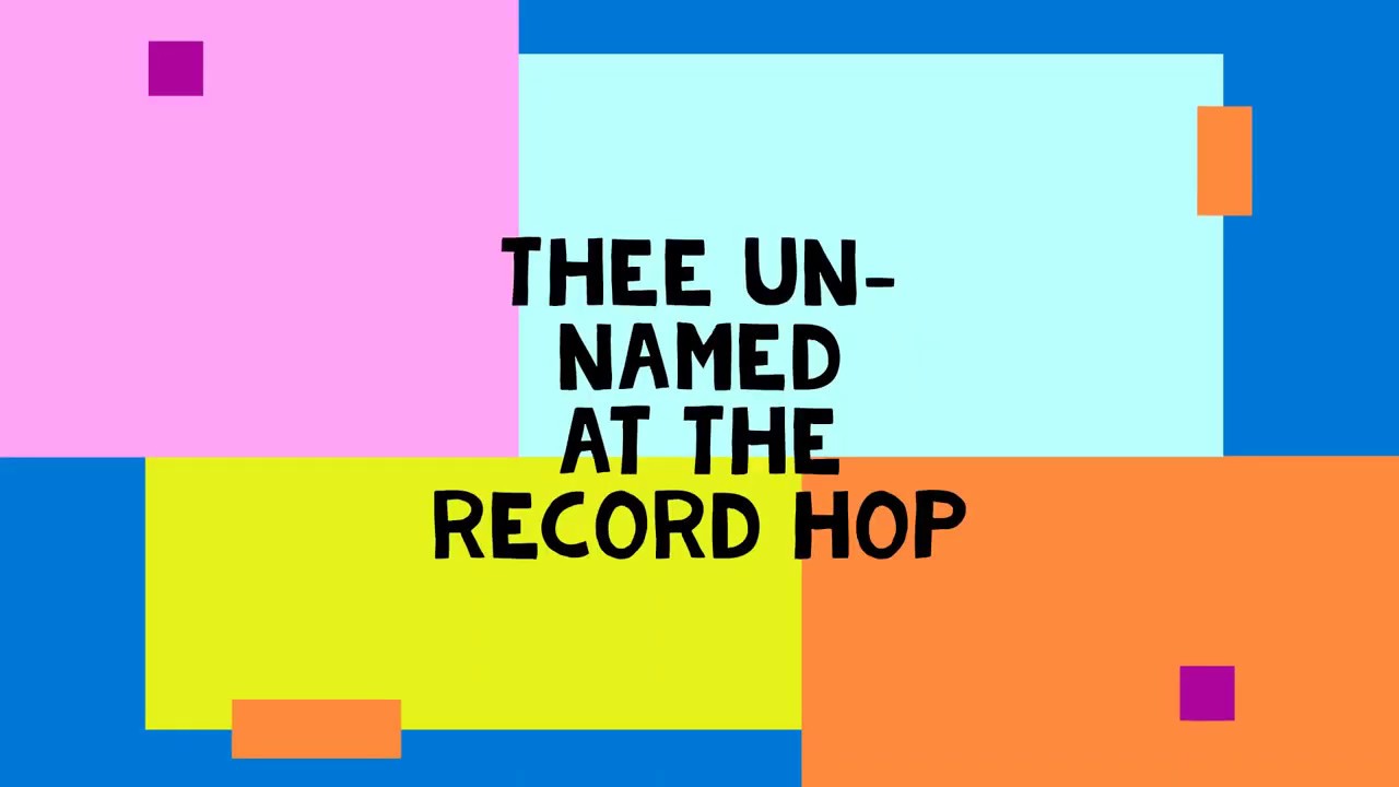 Thee Unnamed - The Record Hop