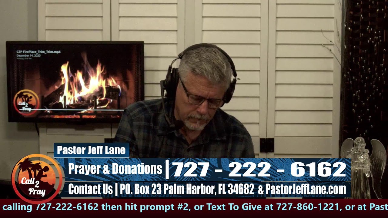 Healed - Call 2 Pray with Pastor Jeff Lane  February 24, 2026
