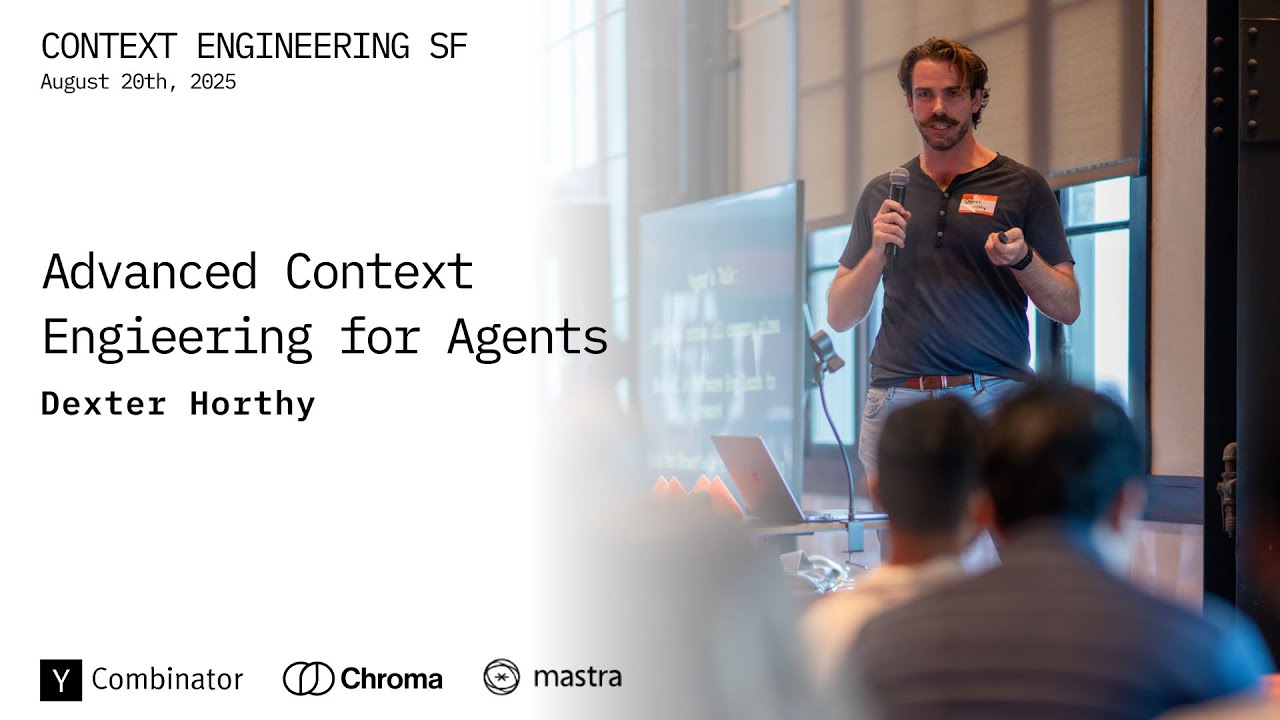 Context Engineering SF: Advanced Context Engineering for Agents - Dex Horthy