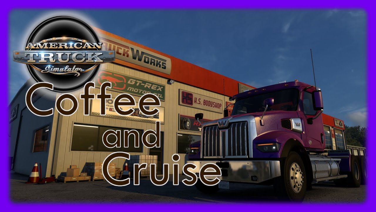 American Truck Simulator - Morning Coffee Cruise - SMSP