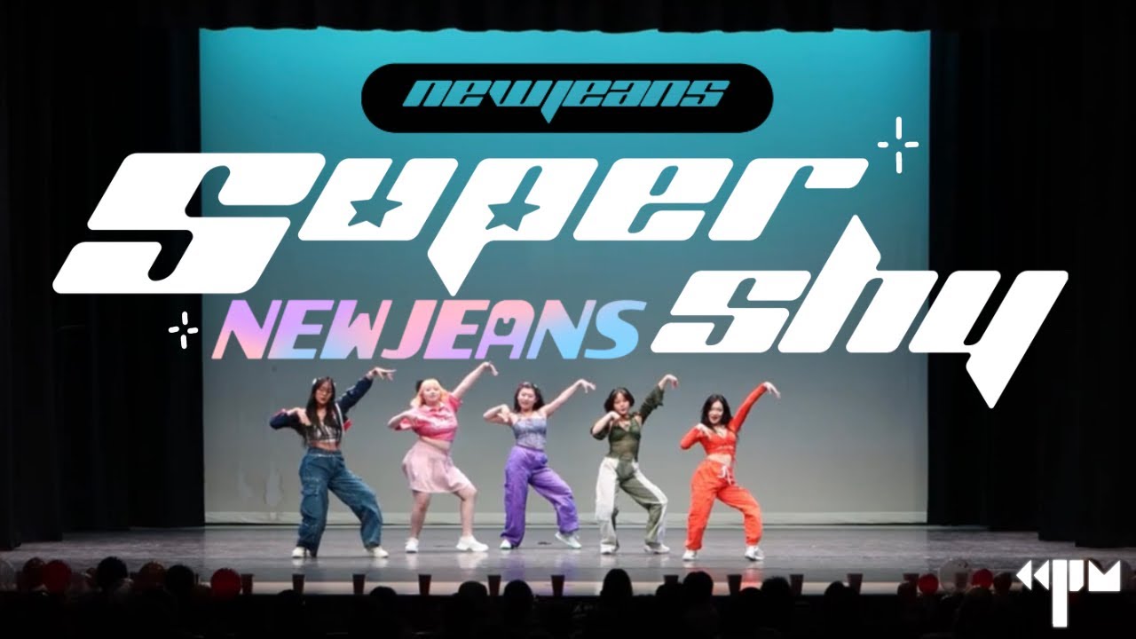 [KPOP SCHOOL PERFORMANCE] NEW JEANS 'NEW JEANS + SUPER SHY (TMA ver.)' || Dance Cover by KPM at JHU