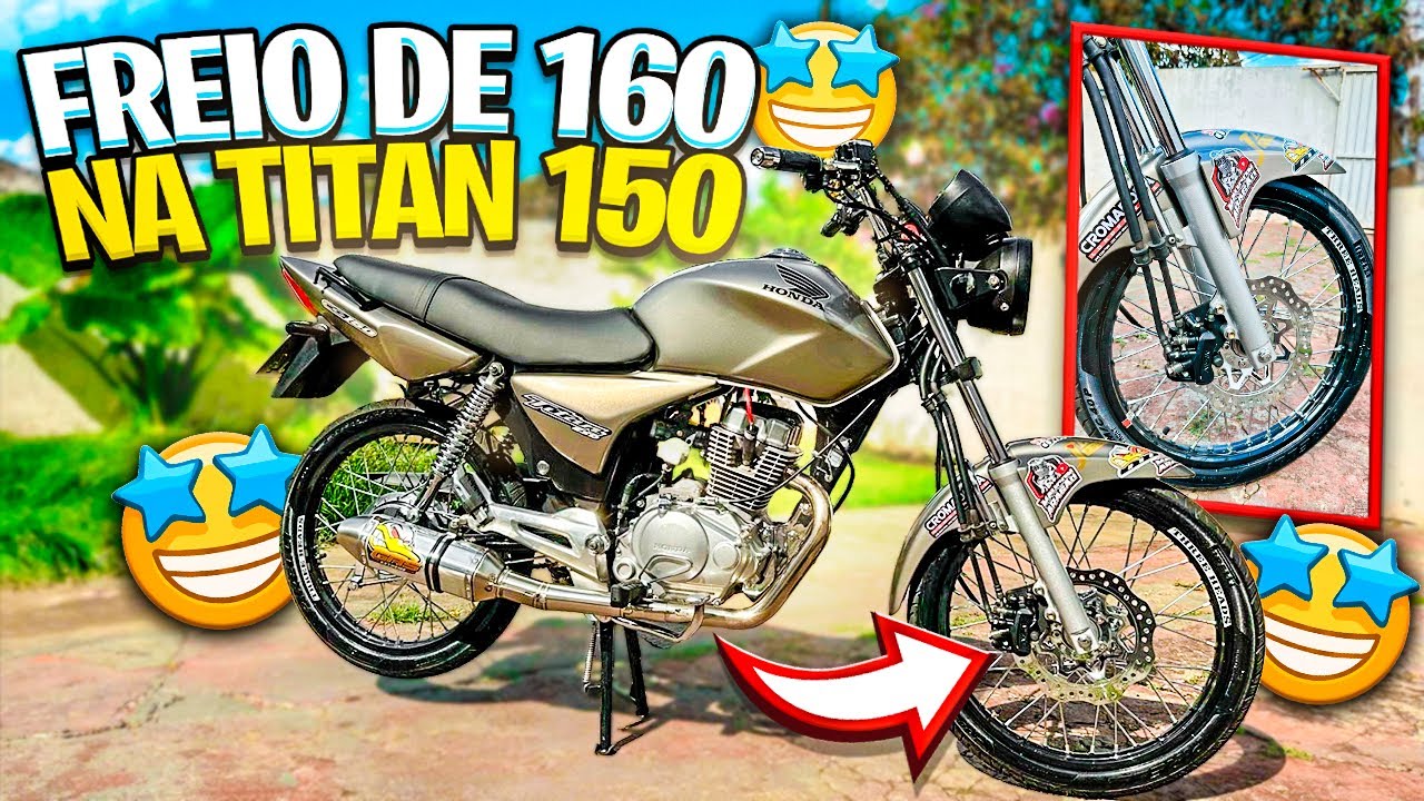COMO INSTALAR FREIO A DISCO DA TITAN 160 NA TITAN 150 SEM TROCAR AS BENGALAS [ JEITO + F&Aacute;CIL ]