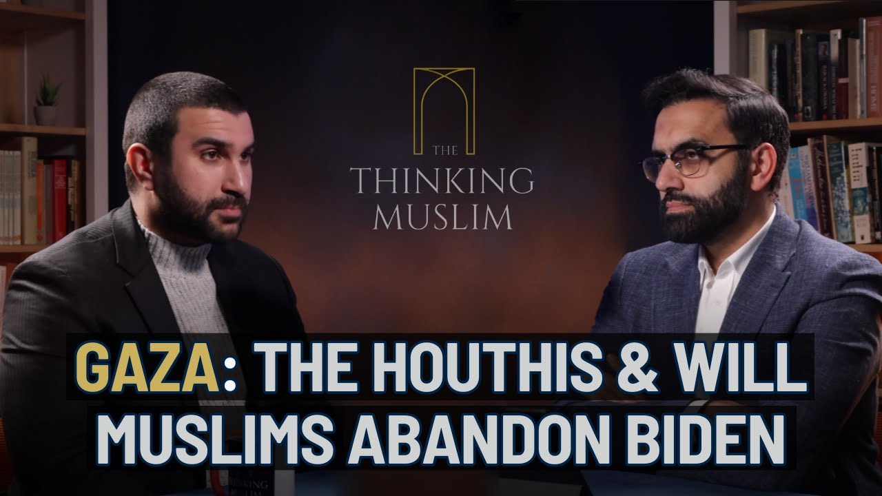 Gaza: Understanding the Houthis & Will US Muslims Abandon Biden? with Sami Hamdi