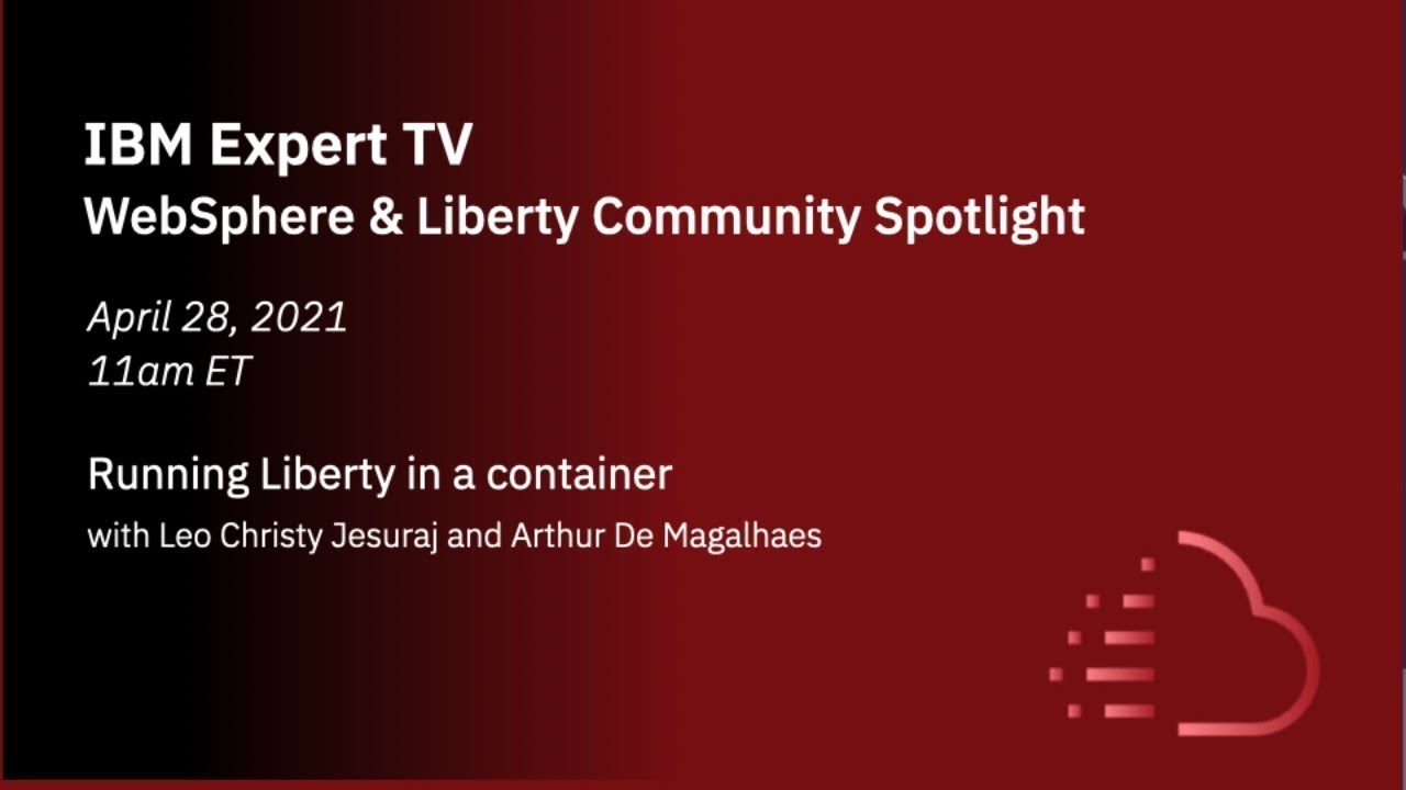 WebSphere and Liberty: Running Liberty in a container