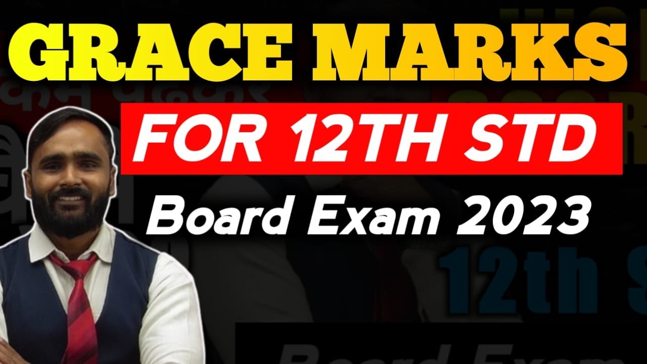 GRACE MARKS |12TH STD|BOARD EXAM 2023|PRADEEP GIRI SIR