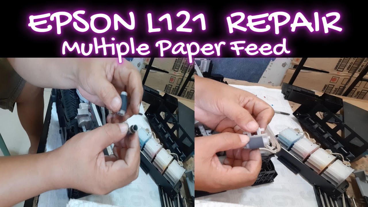 EPSON L121 PRINTER REPAIR -  Bakit marami ang kain na Papel ang Printer