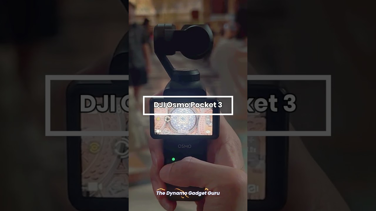 DJI Osmo Pocket 3 | The Dynamo Gadget Guru