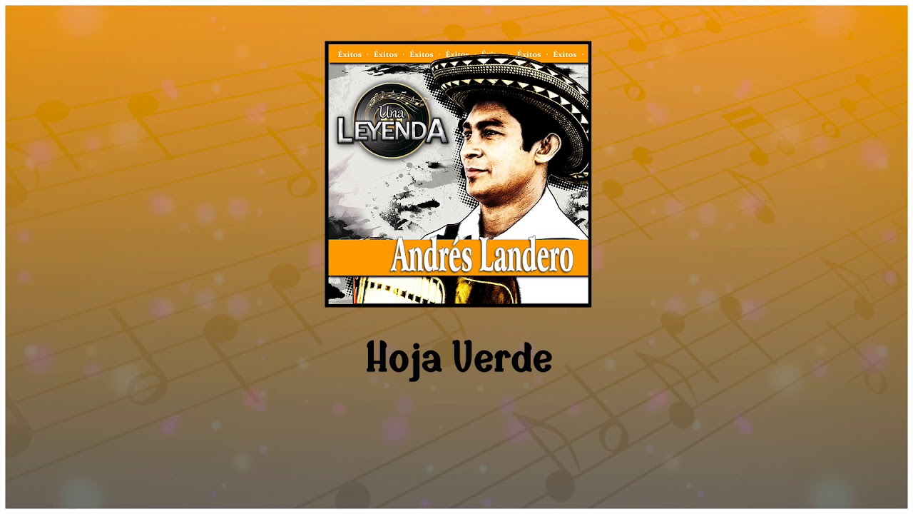 Hoja Verde - Andres Landero Y Su Conjunto | Audio Original (Discos Fuentes)