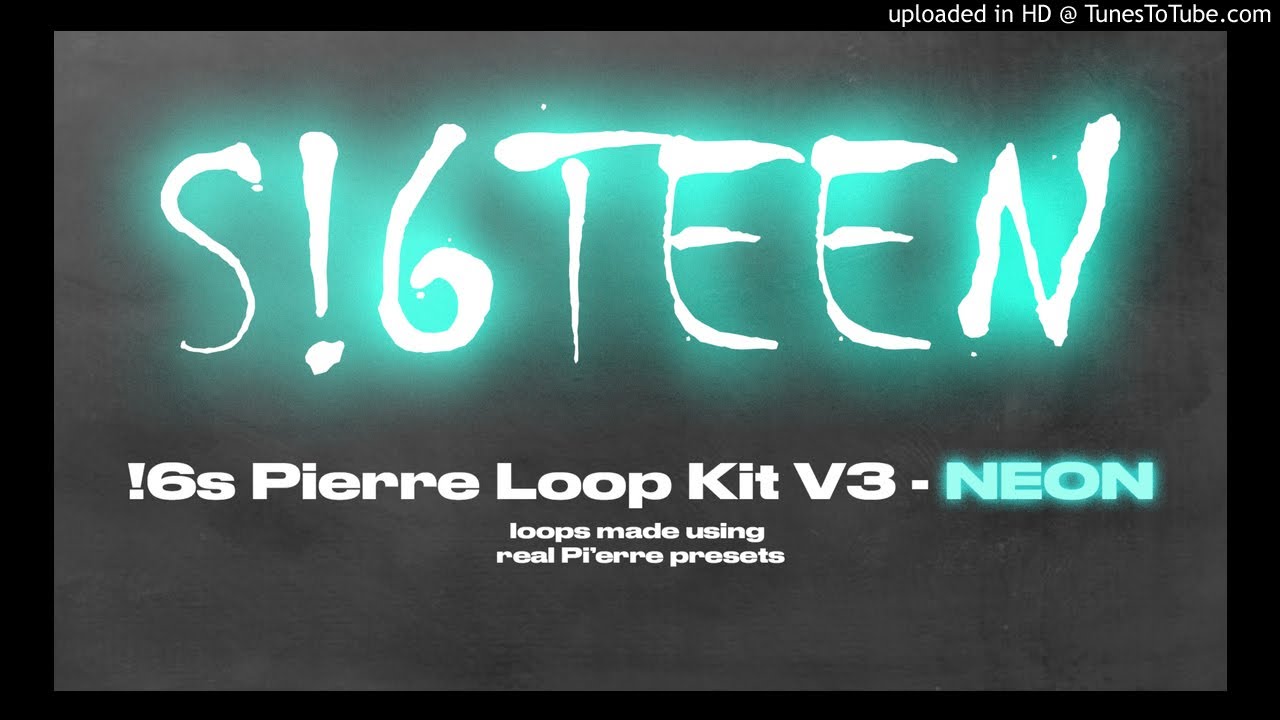 [FREE LOOP KIT] !6's Pi'erre Bourne Loop Kit V3 - "NEON" (CHECK DESCRIPTION)