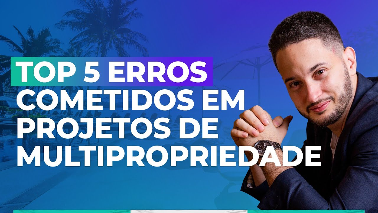 5 ERROS COMETIDOS POR INCORPORADORES DE PROPRIEDADE COMPARTILHADA