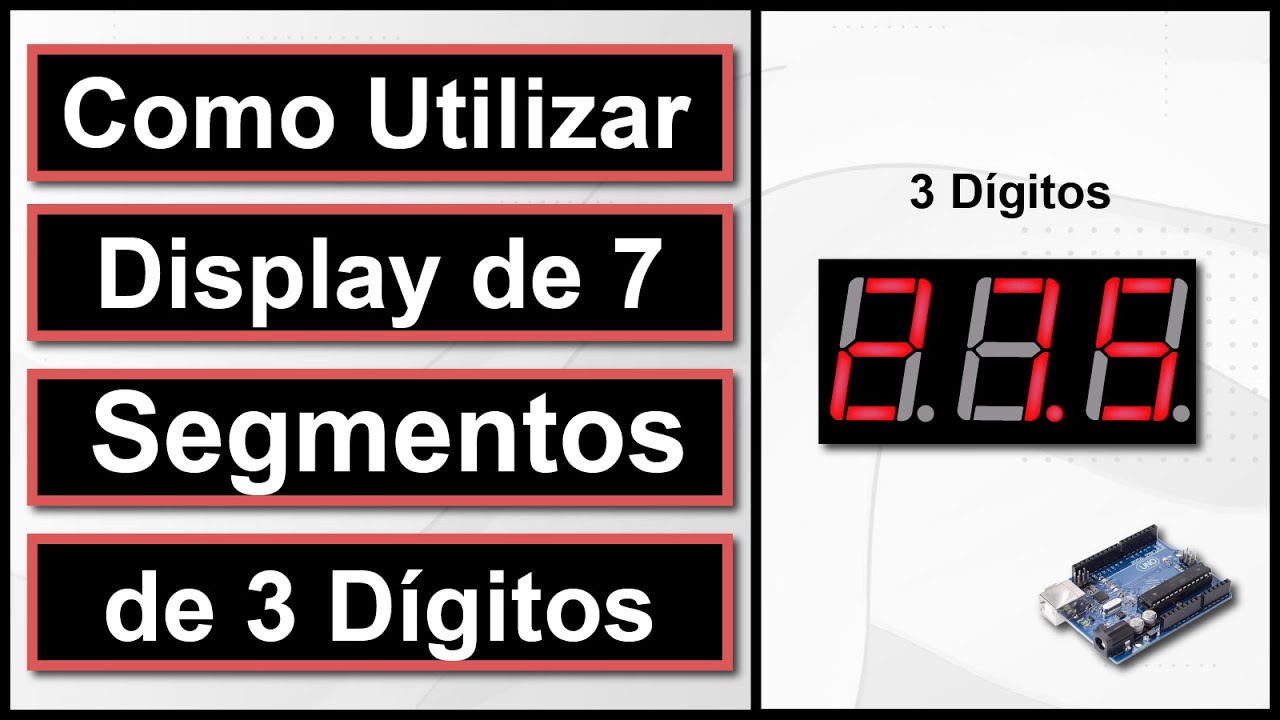 Display de 7 Segmentos e 3 Dígitos: como testar e como usar com Arduino