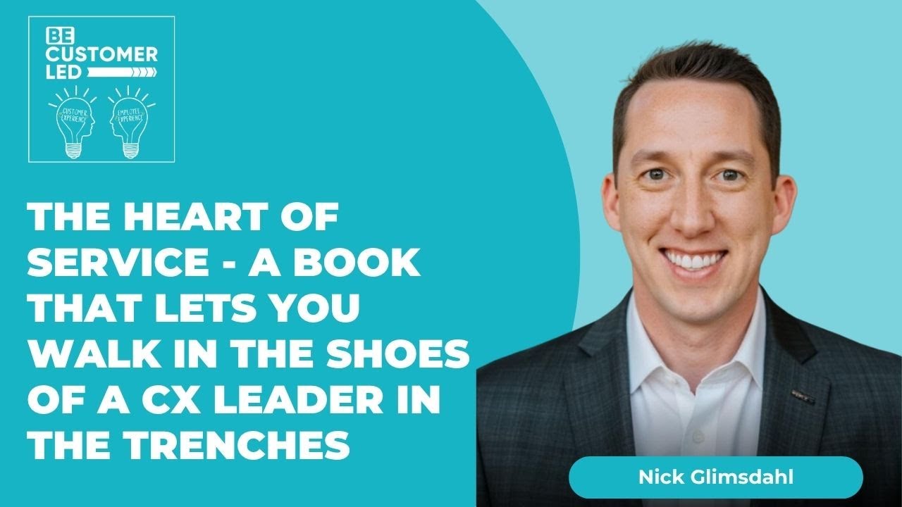 The Heart of Service - A Book that lets you walk in the shoes of a CX leader in the trenches