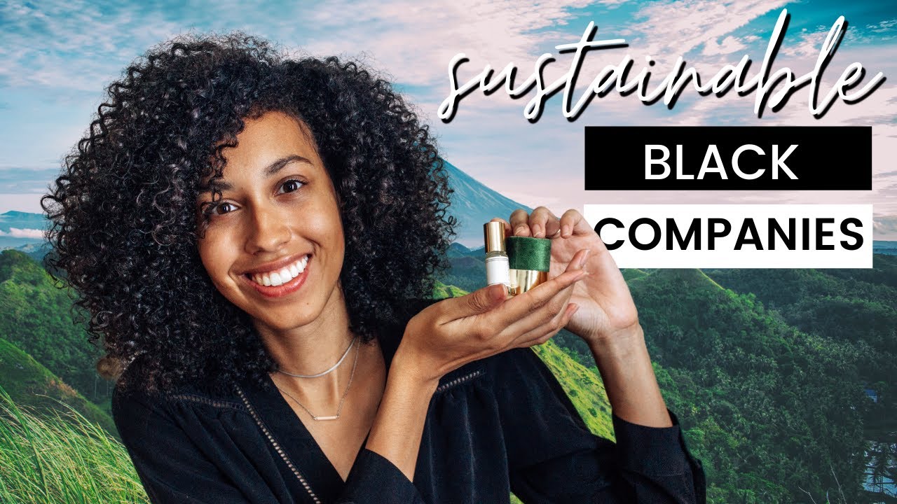 10 Sustainable Black Owned Brands