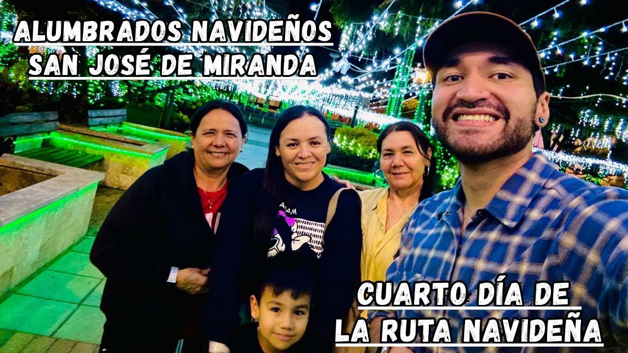 Alumbrados Navideños San José de Miranda | Cuarto Día de la Ruta Navideña
