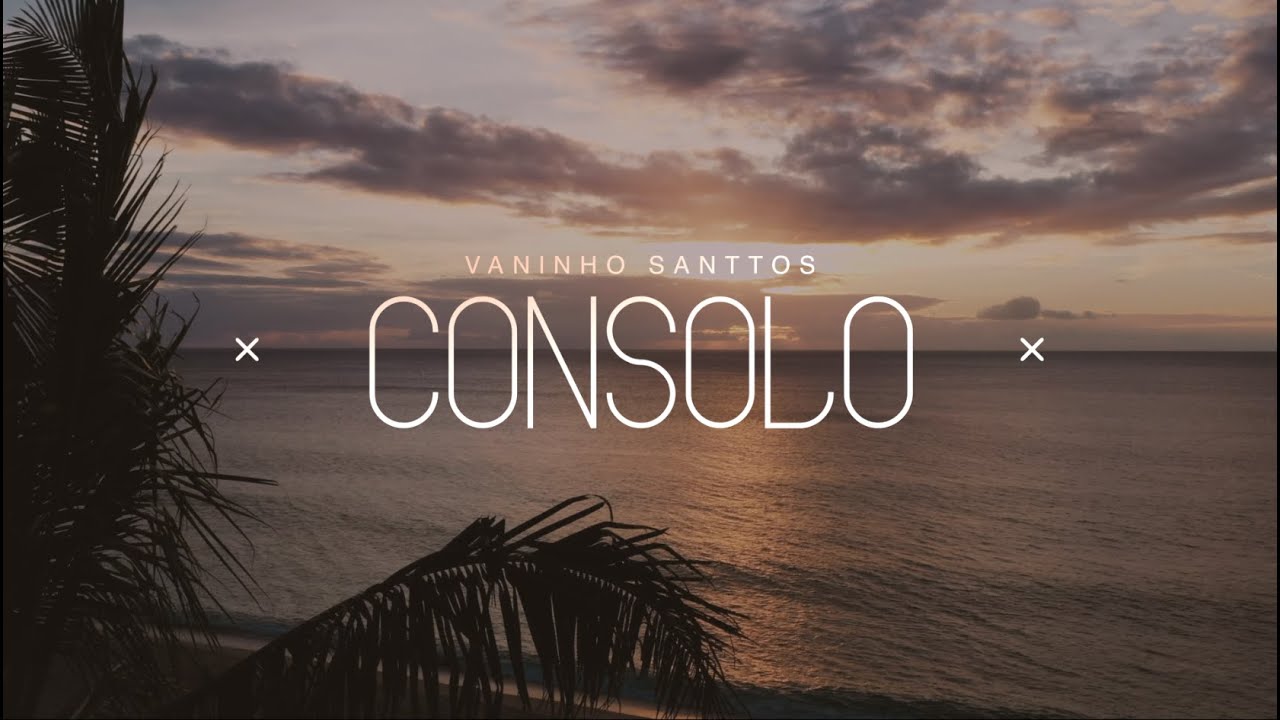 Consolo - Vaninho Santtus (Clipe Oficial Futura Music)