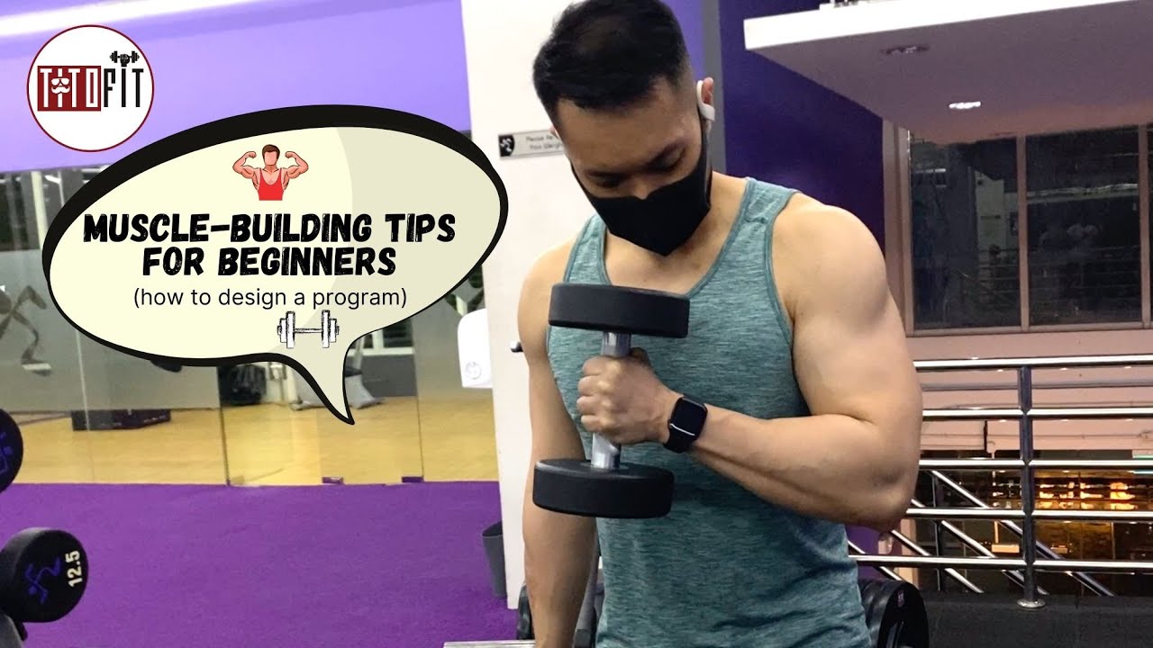 How to design a MUSCLE BUILDING program for BEGINNERS - TitoFit Tips
