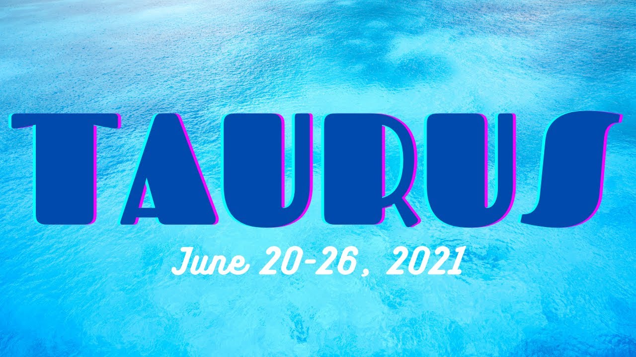 TAURUS TAROT READING | They thought they knew… they didn’t! | June 20-26, 2021