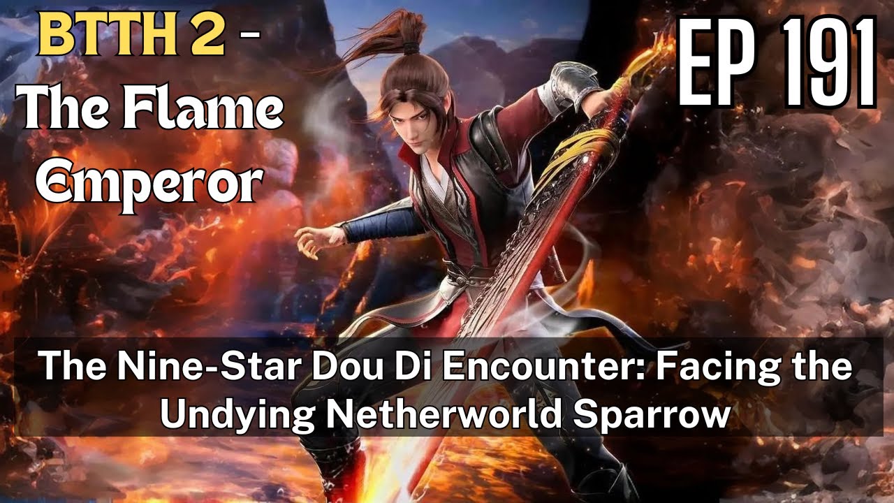 [EP191] The Nine-Star Dou Di Encounter: Facing the Undying Netherworld Sparrow