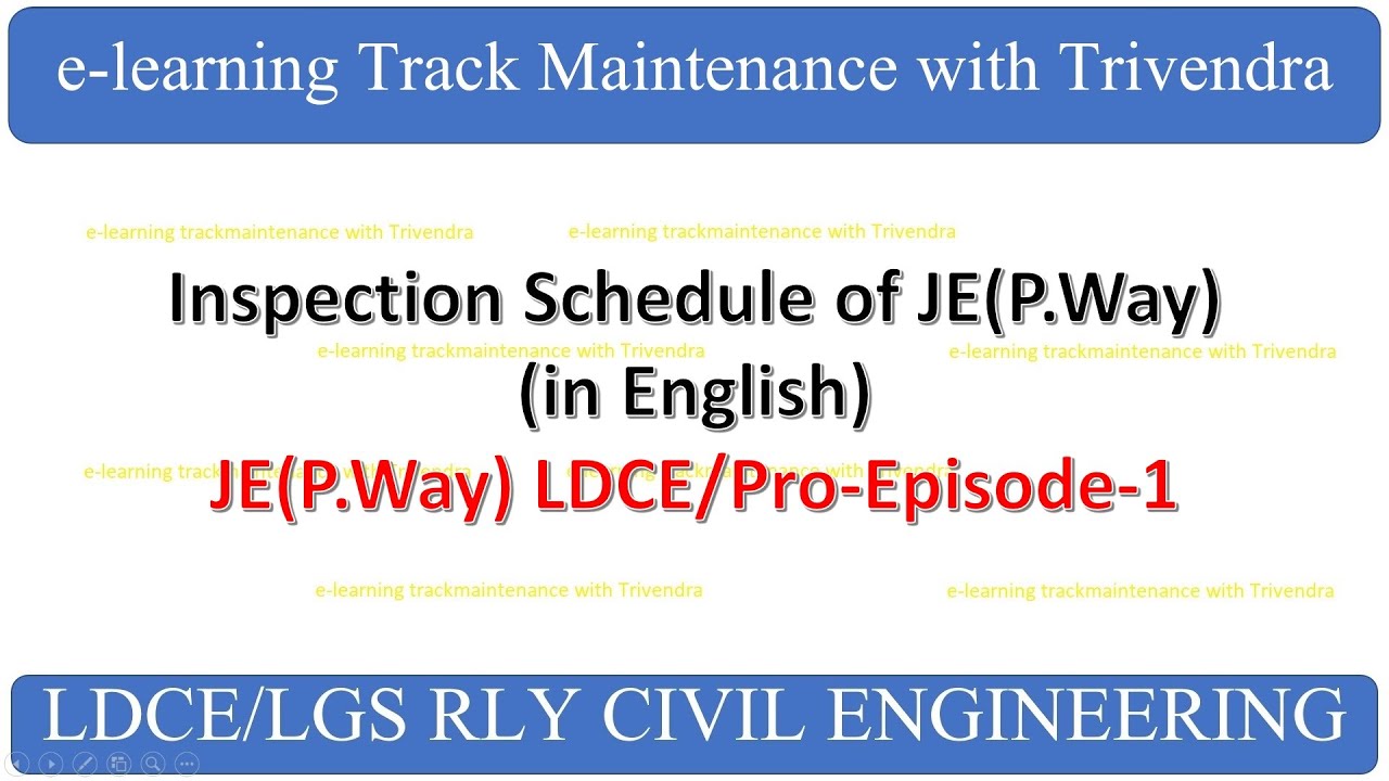 Inspection Schedule of JE P.Way