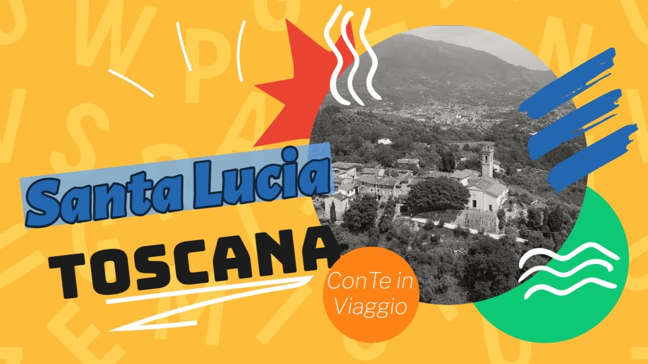 Borgo di Santa Lucia, provincia di Lucca, TOSCANA, 4K