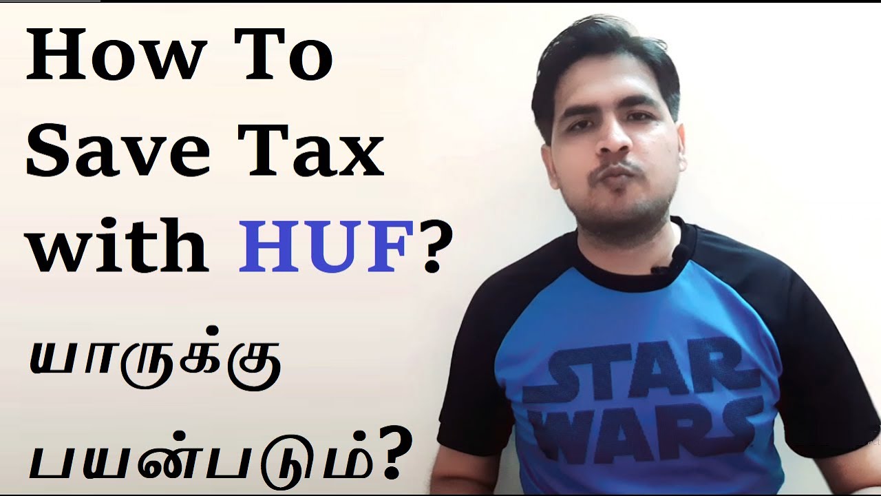 What is HUF? How to Create & Save tax using HUF? (Tamil)