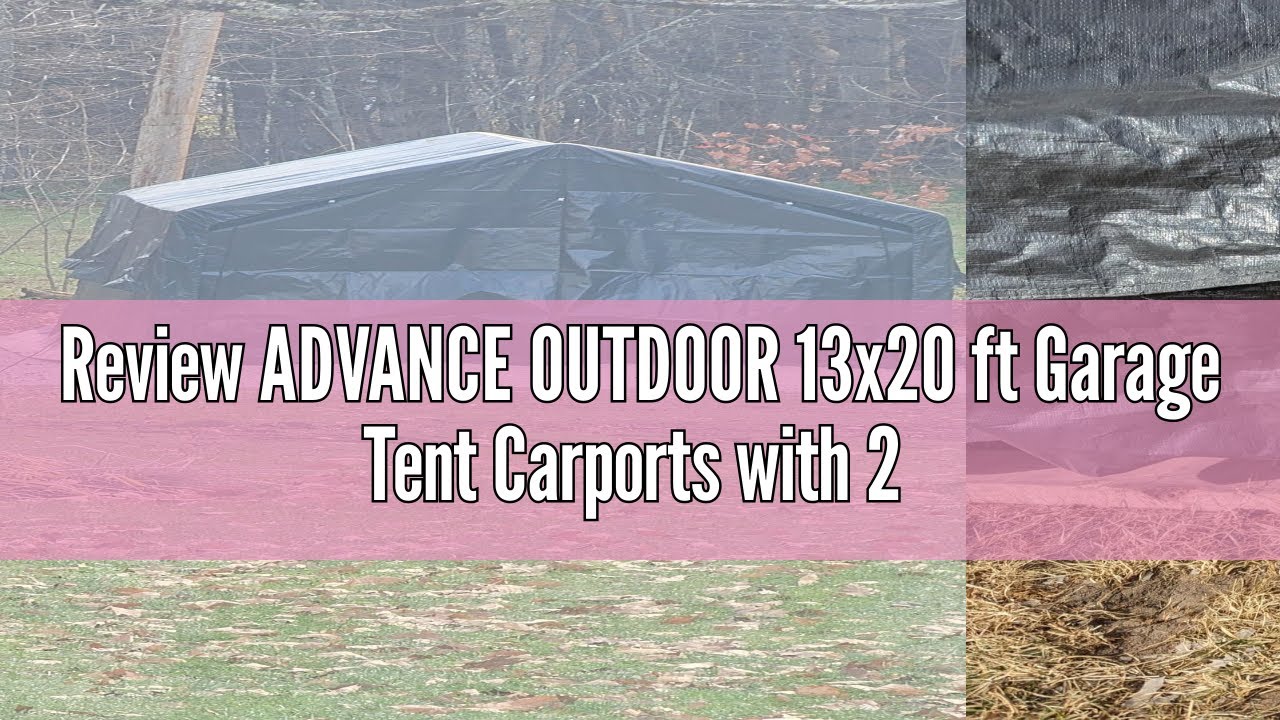 Review ADVANCE OUTDOOR 13x20 ft Garage Tent Carports with 2 Roll up Doors & Vents Outdoor Portable S