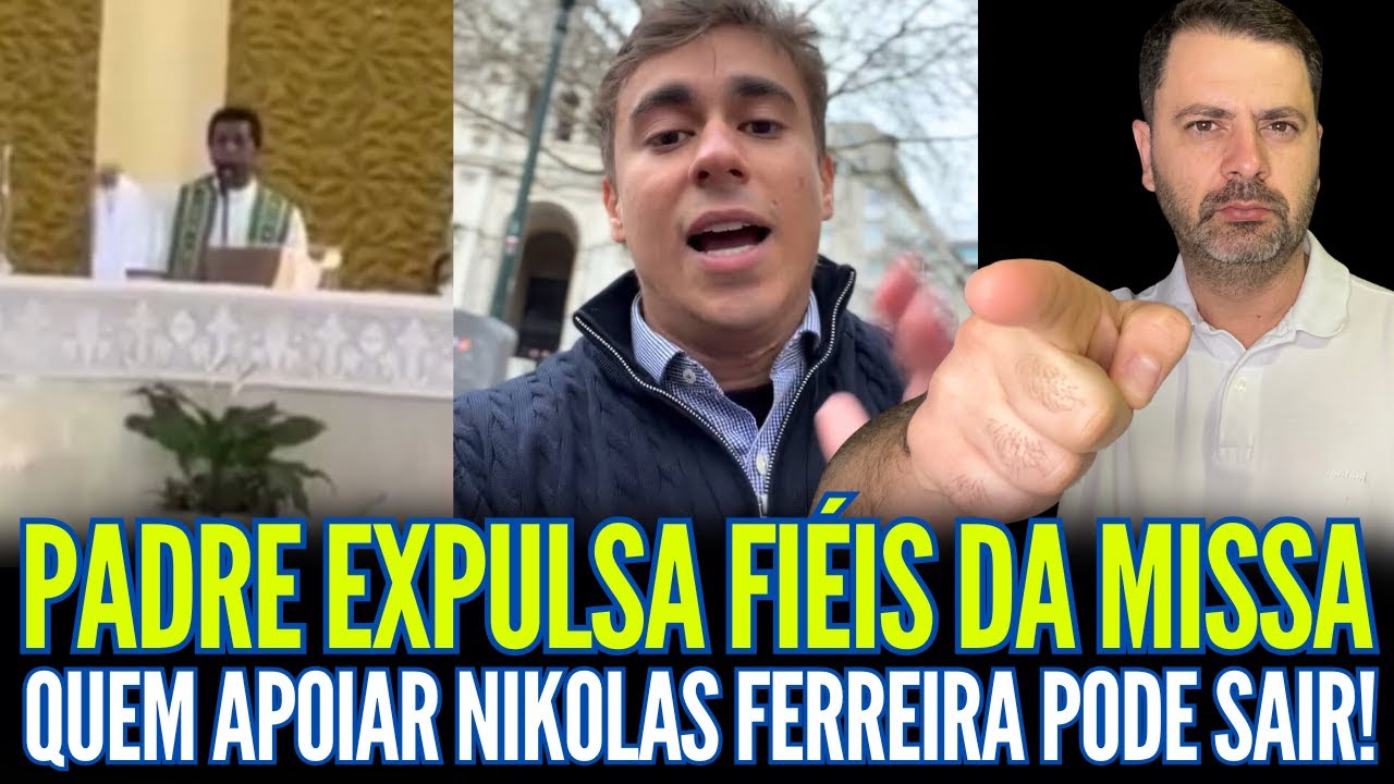 PADRE EXPULSA FIÉIS DA MISSA! SE APOIAR NIKOLAS FERREIRA PODE SAIR!!