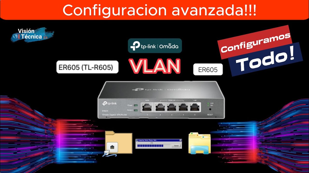 Configuración Vlan tplink tlr 605
