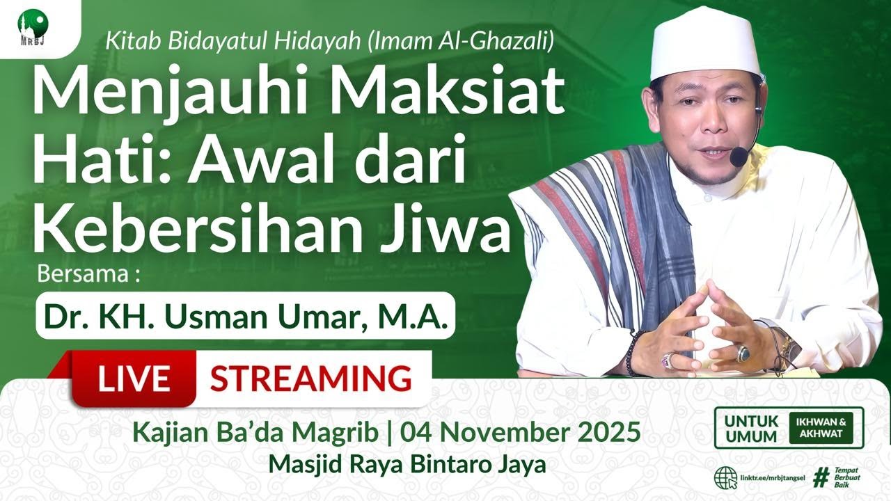 🔴[LIVE] Menjauhi Maksiat Hati: Awal dari Kebersihan Jiwa | Dr. KH. Usman Umar,&nbsp;M.A.&nbsp;&nbsp;|&nbsp;MRBJ