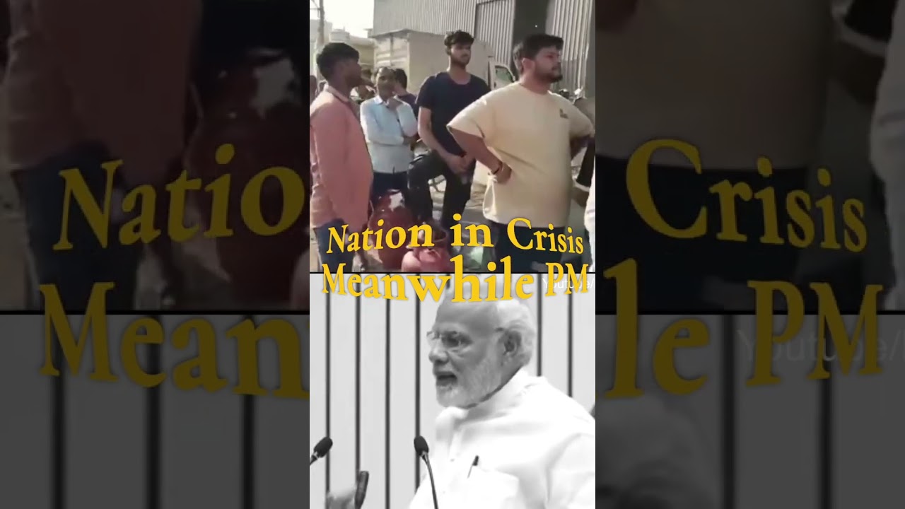 Nation in Crisis Meanwhile PM l lpg gas crisis l #viralvideo l #modi