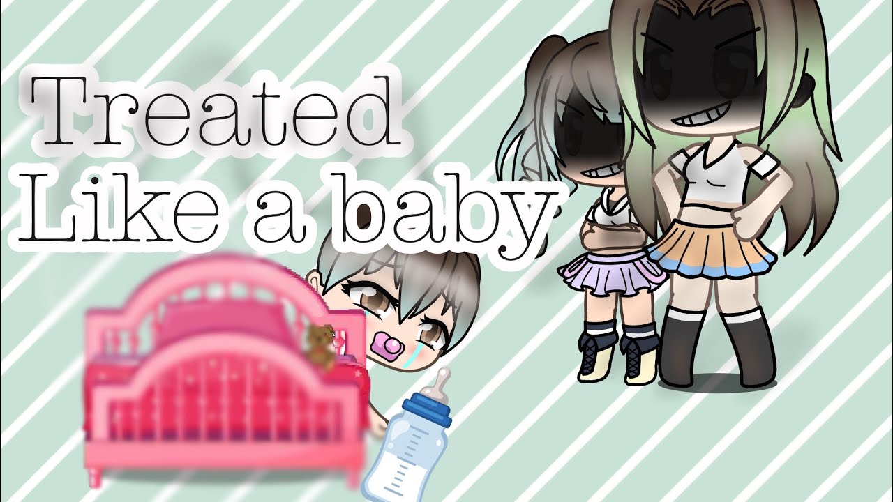 Treated like a baby~ GLMM| magicspudies