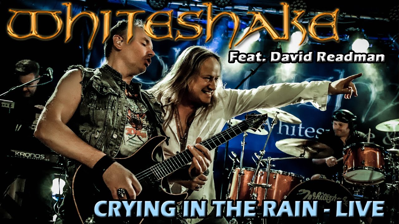 WHITESHAKE - CRYING IN THE RAIN  / Whitesnake Tributeband feat David Readman / KUBANA (GER) Feb 2022