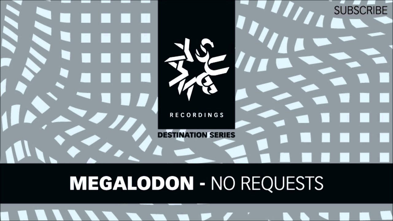 Megalodon - No Requests (HD)