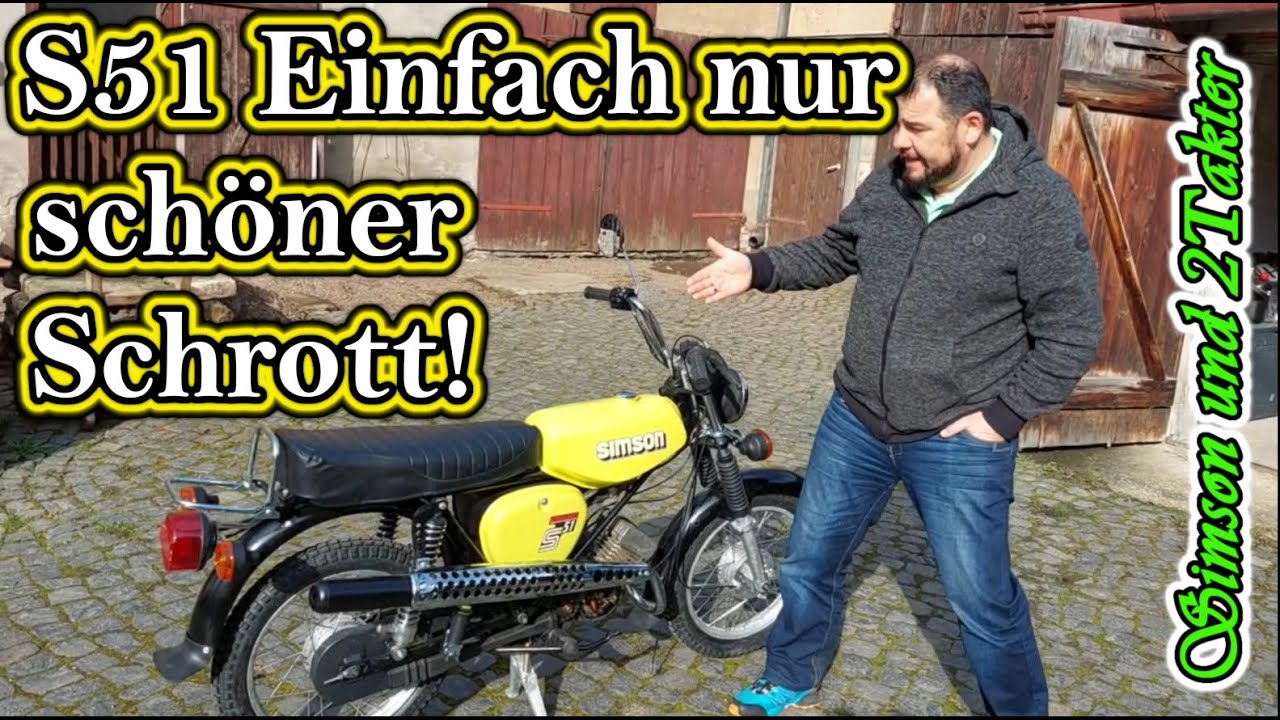 Simson S51 Schön aber Schrott, ein Blender, Motor des Grauens, läuft nicht.