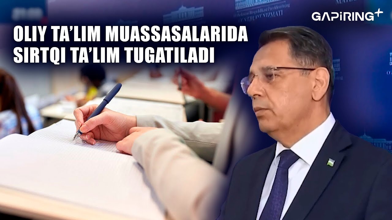 Oliy ta’lim muassasalarida sirtqi ta’lim tugatiladi | Gapiring+