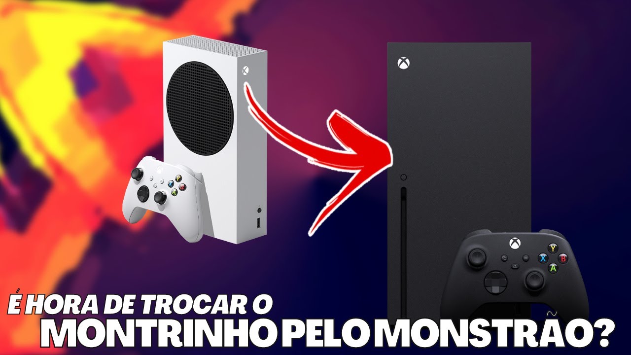VALE A PENA TROCAR XBOX SERIES S PELO XBOX SERIES X? COMPARATIVO E OPINIÃO SINCERA